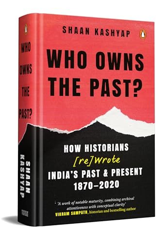 Who Owns the Past by Shaan Kashyap book cover