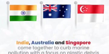 India, Australia, Singapore join hands to address marine pollution caused by plastic debris