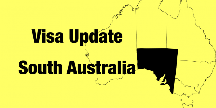 South Australia Visa Update