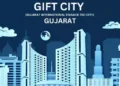 GIFT City: How India is Creating a Gateway for NRIs to Join Its Growth Journey