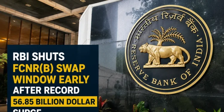 RBI Shuts FCNR(B) Swap Window Early After Record 56.85 Billion Dollar Surge 1 FCNR(B) swap facility early closure 2026