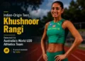 Indian-Origin Teen Khushnoor Rangi Selected for Australia's World U20 Athletics Team 12 Khushnoor Rangi pole vault Australia World U20 Athletics Championships 2026, Indian origin athlete Melbourne